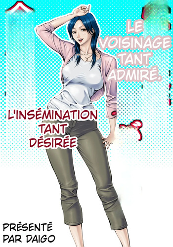 [DT KOUBOU DAIGO] THE LADY DOWN THE STREET ASKED ME TO IMPREGNATE HER - [FRENCH] cover
