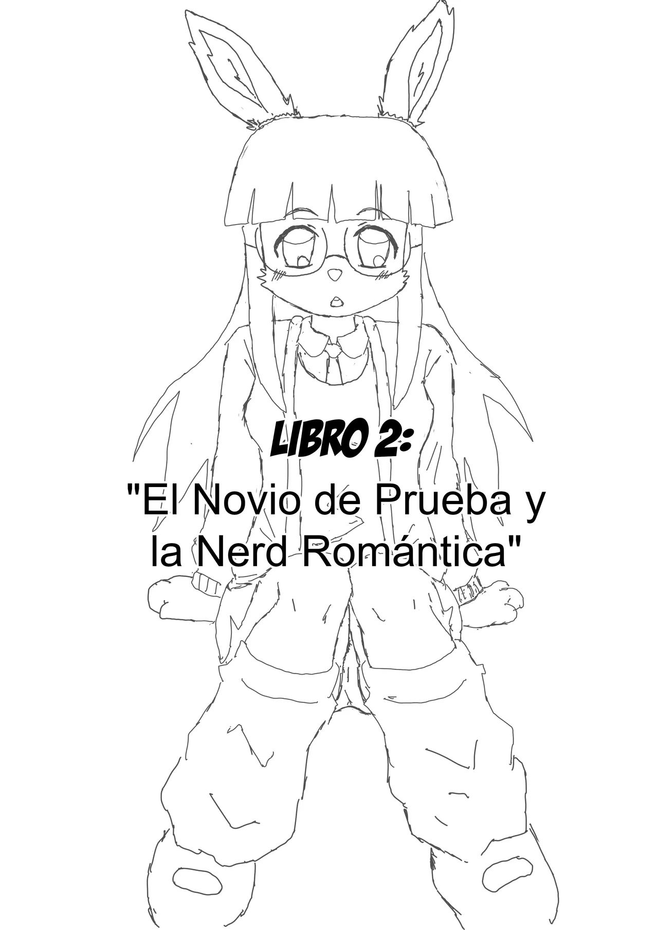 El Novio de Prueba y la Nerd Romantica page 2 full