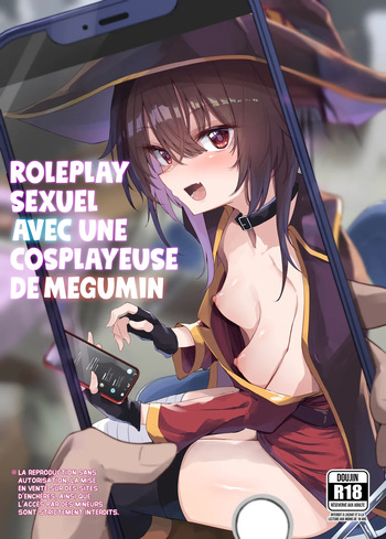 [Arutana (Chipa)] Megumin Cosplayer to Off-Pako Gokko | Roleplay sexuel avec une cosplayeuse de Megumin (Kono Subarashii Sekai ni Syukufuku o!) [French] [Les Poroïniens] [Decensored] [Digital] cover