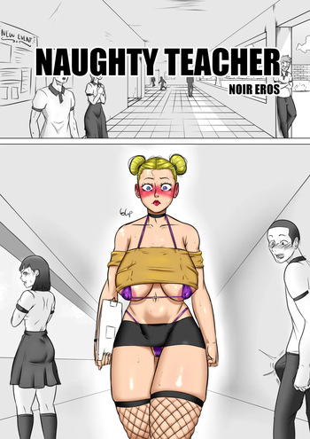 [NoirEros] Naughty Teacher - Chapter 1 (ENG) cover