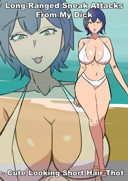 Long-Ranged Sneak Attacks From My Dick