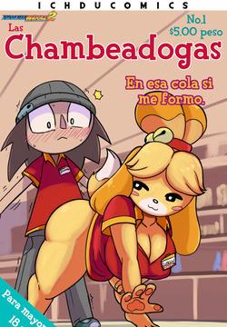 Las Chambeadogas DELUXE EDITION