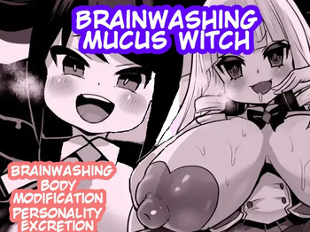 [Sekki Kettle Jidai (Sekki Kettle)] Sennou Neneki no Majo | Brainwashing Mucus Witch [English] [Kani-sama] cover