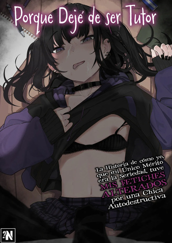 [Karamomo Tart (Kindatsu)] Majime na dake...Dakara Boku wa Katei Kyoushi o Yameta | Why I Porque Dejé de Ser Tutor... [Spanish] [NekoCreme] [Decensored] [Digital] cover