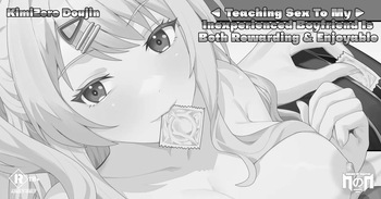 [Naraku No Nimotsu] Teaching Sex to My Inexperienced Boyfriend is Both Rewarding & Enjoyable (Uncensored) [Short Story] (KimiZero) cover