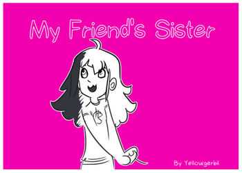 [Yellowgerbil] My Friend’s Sister cover