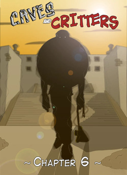 Caves and Critters: Chapter 6