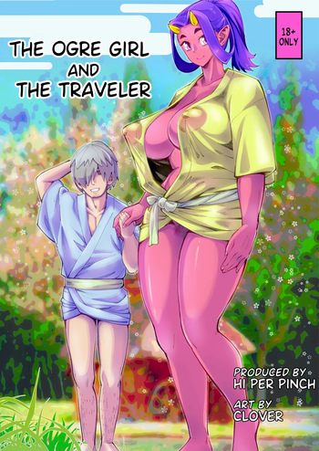 [Hi-Per Pinch (clover)] The Ogre Girl and The Traveler cover
