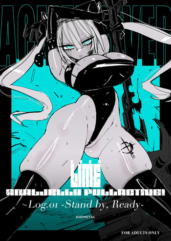 [KIKIMETAL] Acme Driver :: CODE LIME :: ANAL JELLY FULL ACTIVE! Log.01 -Stand by, Ready- cover