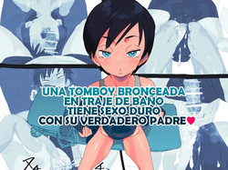 Hiyake Boyish Kyouei Mizugi-chan Jitsu no Chichioya to Gachi Koubi｜Una Tomboy Bronceada en Traje de Baño Tiene Sexo Duro con Su Verdadero Padre