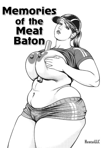 [Senor Daietsu] Omoide no Nikubou Baton | Memories of the Meat Baton (Kyonyuu Bishiri Suteki de Yasashii Shirouto Hitozuma) [English] [HentaiLLC] [Digital] cover