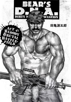Bear’s D.N.A. Dirty Nation Association Act 4: Bloody Brutal Battlefield. upscale version