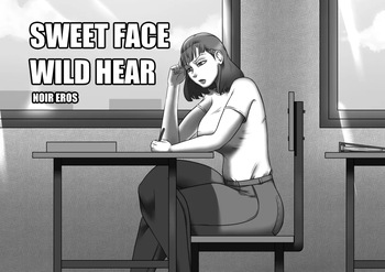 [NoirEros] SWEET FACE, WILD HEAR - Chapter 1 (ENG) cover