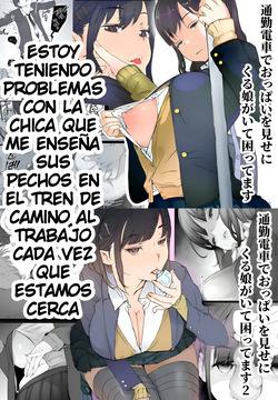 Tsuukin Densha de Oppai o Mise ni Kuru Musume ga Ite Komattemasu｜Estoy teniendo problemas con la chica que me enseña sus pechos en el tren de camino al trabajo cada vez que estamos cerca