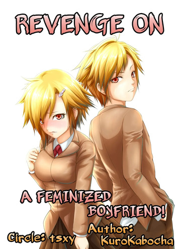 Joseika Kareshi Ni Fukushuu Shichae! | Revenge Against A Feminized Boyfriend! [TF SCANS] cover