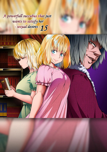 [Road=Road=] Chikara Aru Succubus wa Seiyoku o Mitashitai dake 15 (English) cover