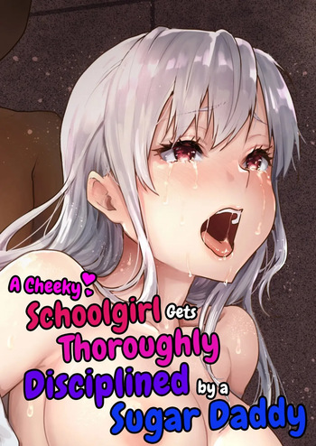 [Kaze no Gotoku! (Fubuki Poni, Mittsuman)] Namaiki na Papakatsu Joshikousei ni Oji-san ga Tappuri Shitsukete Agemashita.｜Una Colegiala Descarada es Disciplinada a Fondo por un Sugar Daddy. [Spanish] [Anything] [Digital] cover