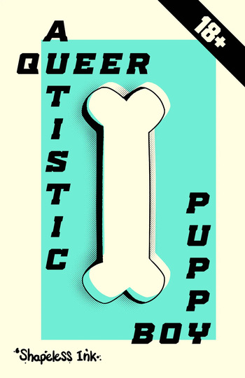 [ShapelessInk] Queer Autistic Puppy Boy cover