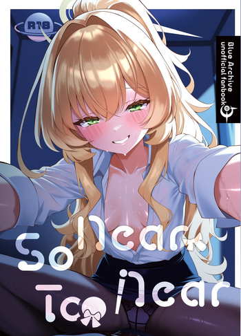 [Tareme Sijou Syugi (Kamanbeer)] So Near, Too Near (Blue Archive) [Digital] cover