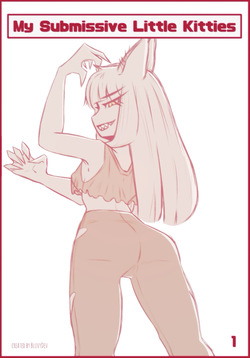 My Submissive Little Kitties