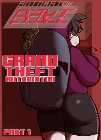 [honeyboyy] Grand Theft Automaton - Part 1 cover