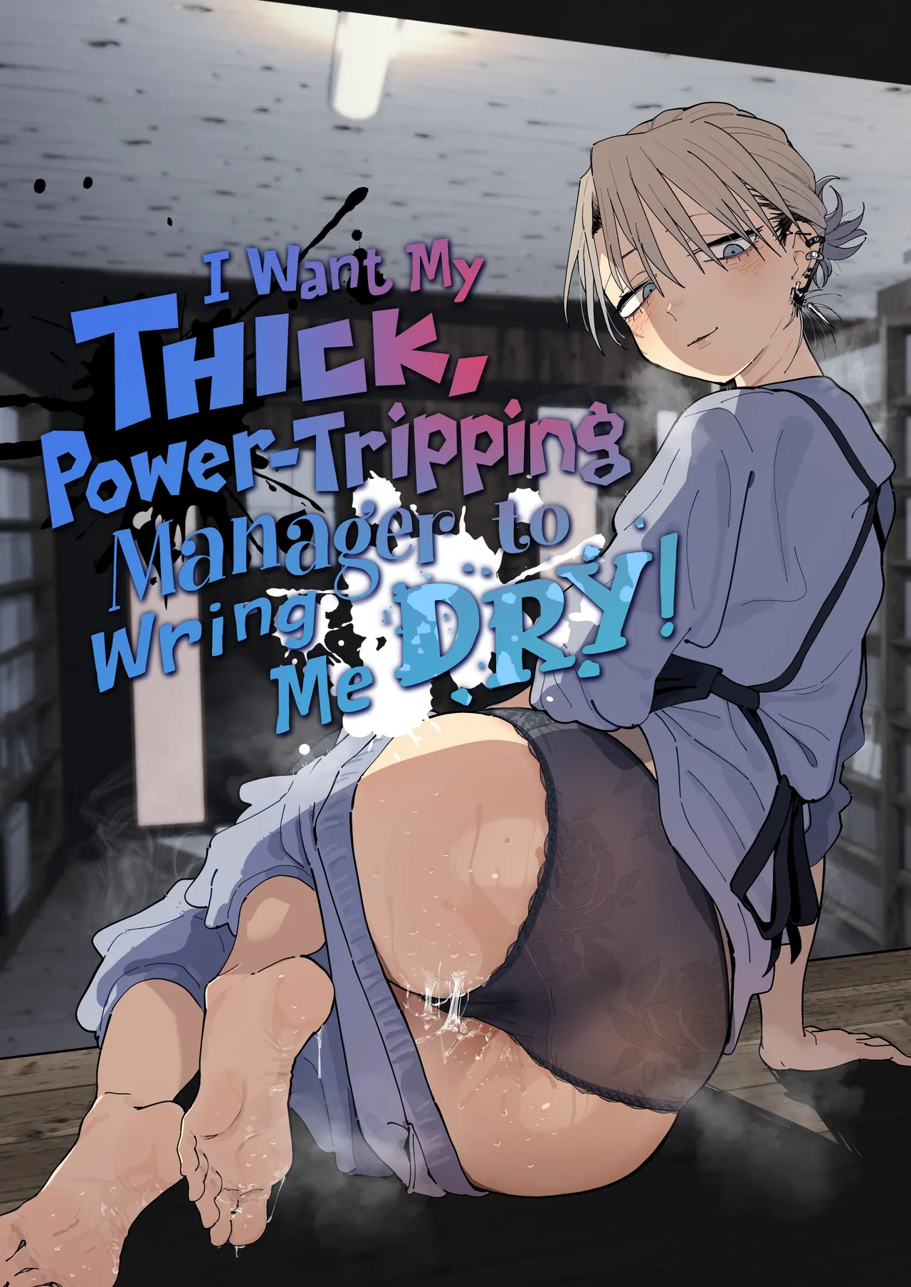 Dekaketsu PowerHara Tenchou ni Shiboraretai! | I Want My Thick, Power-tripping Manager to Wring Me Dry! page 1 full