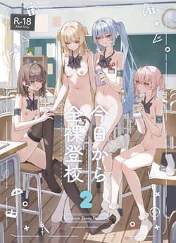 Kyou Kara Zenra Toukou 2