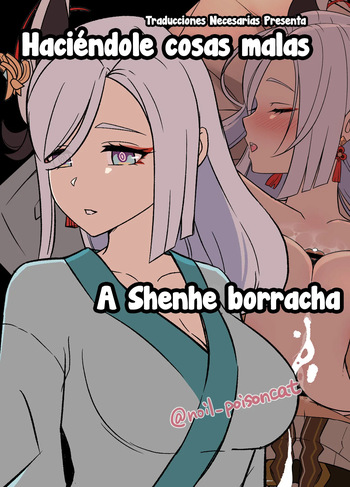 [Dokuneko Noil] Deisui Shita Shenhe ni Warui Koto o Suru Hanashi - Haciéndole cosas malas a Shenhe borracha (Genshin Impact) [Español] [Traducciones necesarias] cover