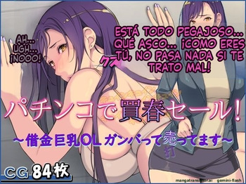 Pachinko de Baishun Sale Shakkin Kyonyuu OL Ganbatte Uttemasu (Spanish) MTL cover