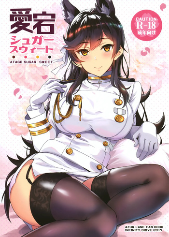 (C93) [INFINITY DRIVE (Kyougoku Shin)] Atago Sugar Sweet | Dulce de Azúcar Atago (Azur Lane) [Spanish] [Kaede Fansub] cover