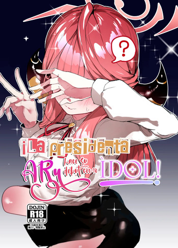 [013] ¡La Presidenta Aru debuta como Idol! (Blue Archive) [ReisZzz] [Spanish] [Decensurado] cover