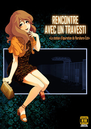 [Tonikaku] Josouko Hatten-kei ≪Haruharashi Toubu Jousuijou Hen≫ | Rencontre avec un travesti ≪La station d'épuration de Haruhara-Est≫ [French] [Minous Secrets] cover