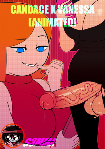[G3mma] Vanessa x Candace (Phineas and Ferb - Animated) cover
