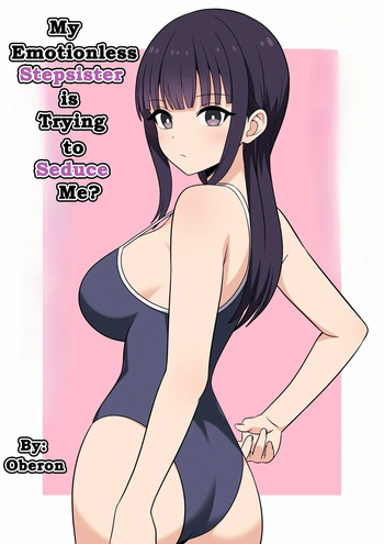 [Oberon] My Emotionless Stepsister is Trying to Seduce Me [English][DarklordMTLs] cover