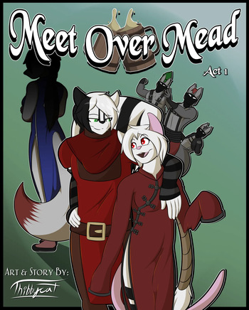 [Thibbycat (Nanaki-Xiii)] Meet Over Mead: Act 1 cover