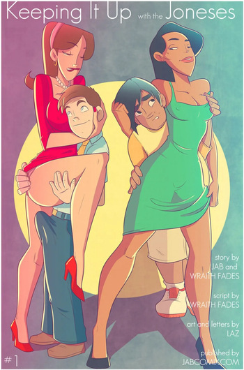 [MadeFromLazers] Keeping It Up With The Joneses - Chapter 1-6 [JABComix] cover