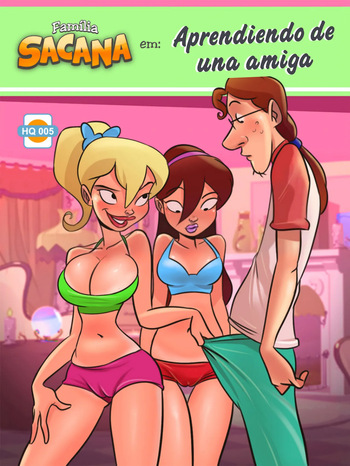 Familia Sacana 05 - Aprendiendo de una amiga cover