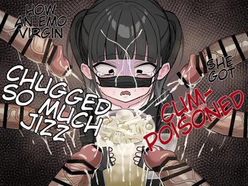 [Kibayashimori (Aruraune, Genkimaru)] How an Emo Virgin Chugged so Much Jizz She Got Cum-Poisoned/Jirai-kei Shojo ga Zaa-in Chuudoku-sha ni Ochiru Riyu cover