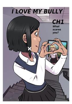 I Love My Bully ch1
