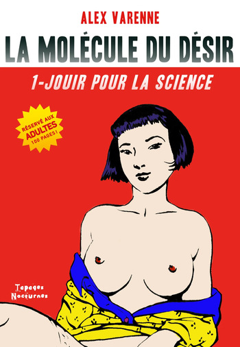 [Alex Varenne] La Molécule du Désir - 1 - Jouir Pour la Science [French] cover