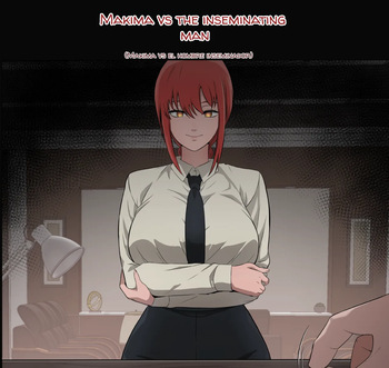[18sai_4] Makima vs the Inseminating Man cover