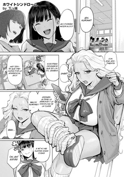 White Syndrome｜Síndrome Blanco