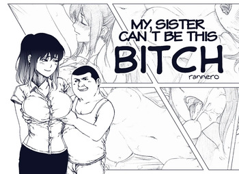 [Rannero] My sister can't be this bitch cover