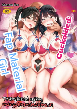 Cuckolded: Fap Material Gir