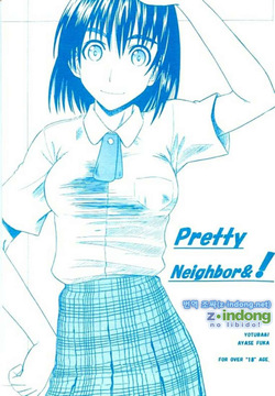 PRETTY NEIGHBOR&!