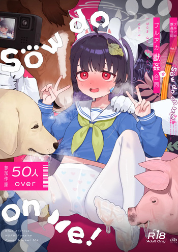 [HarmoNeaR (Various)] BluArch Juukan Goudoushi Sow do on me! vol. 1 | Blue Archive Beastiality Anthology Sow do on me! vol. 1 (Blue Archive)  [English]  [Aishi21] [Digital] cover