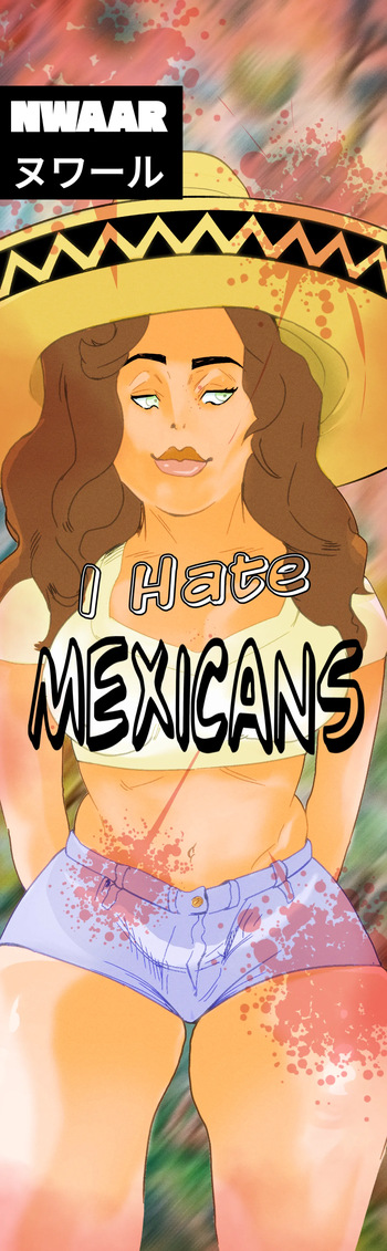 [NWAAR] I hate: Mexican (Phone format) [English] cover