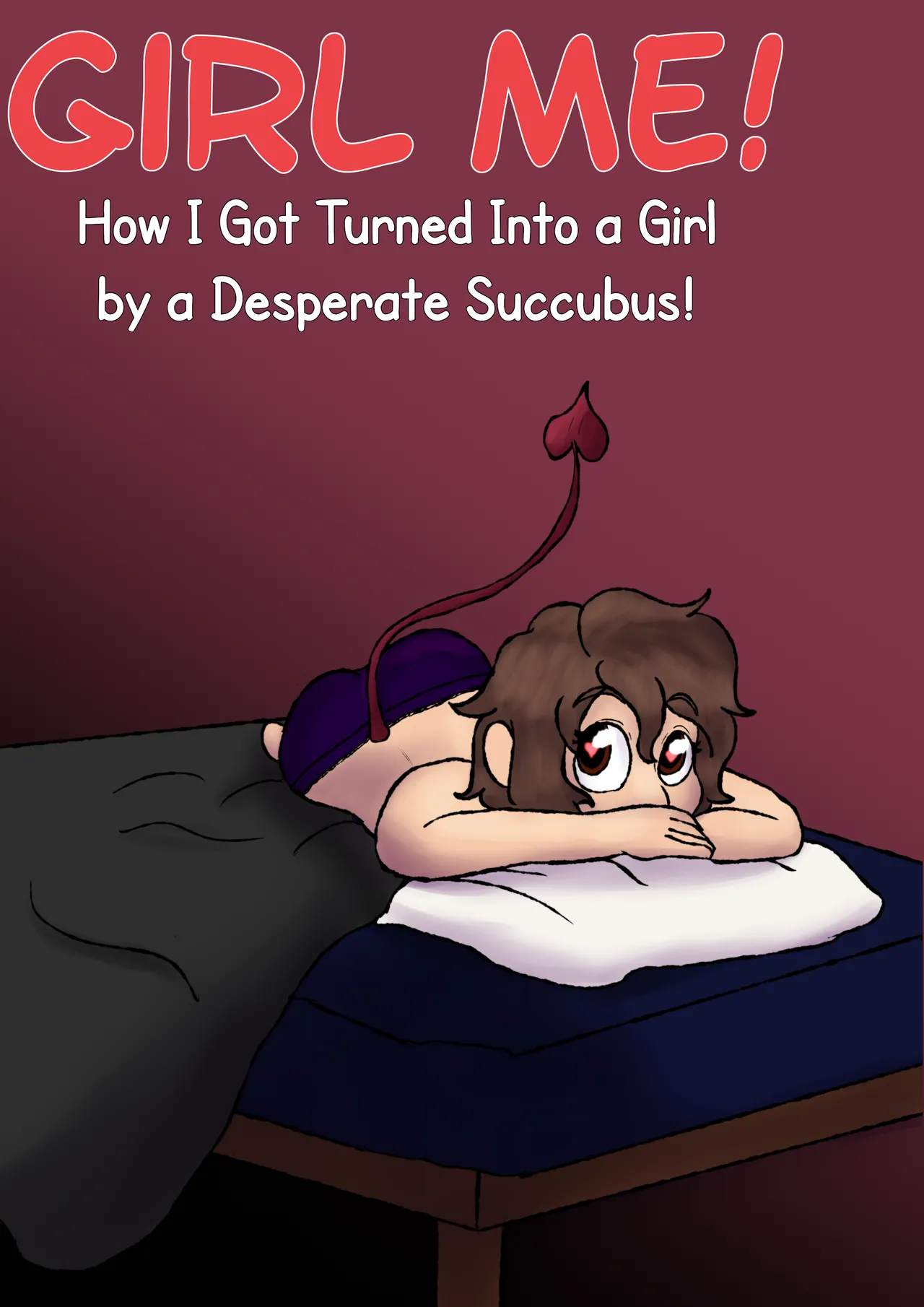Girl Me! How I Got Turned Into a Girl by a Desperate Succubus! page 3 full