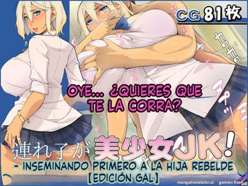 Tsurego ga Bishoujo JK Hankouki no Musume kara Saki ni Tanetsuke (Spanish) MTL cover