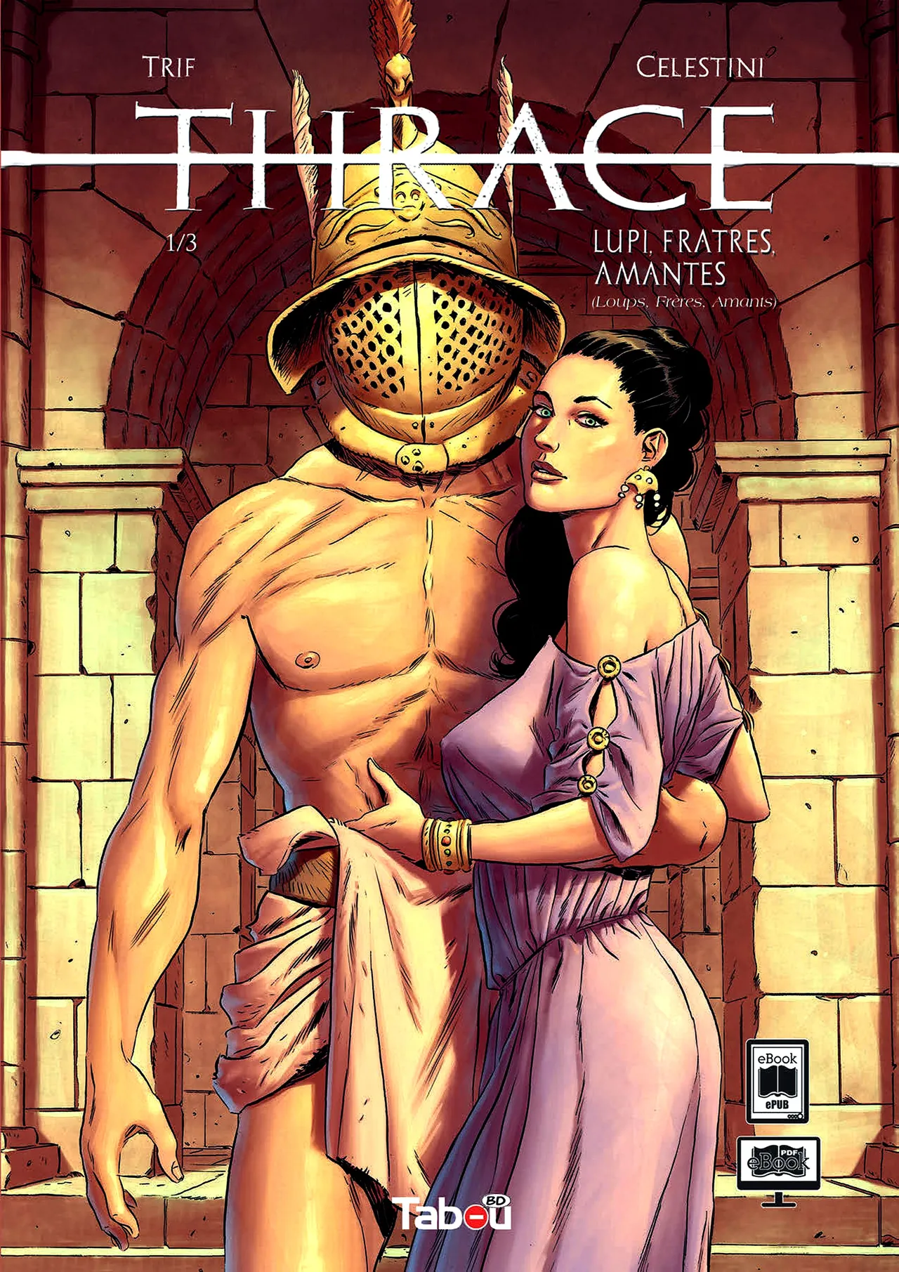 Trif Thrace - T01 - Lupi, Frates, Amantes page 1 full
